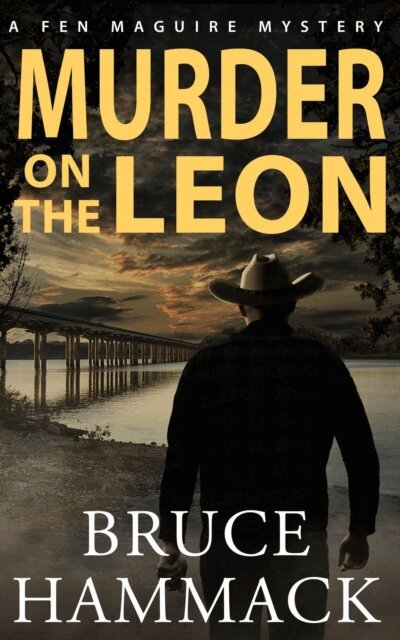 Bruce Hammack - Murder On The Leon, E-bok