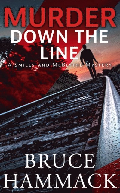 Bruce Hammack - Murder Down The Line, E-bok