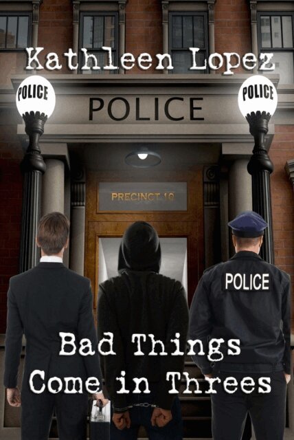 Kathleen Lopez - Bad Things Come in Threes, E-bok. Tillgänglighet: Lägg i varukorg