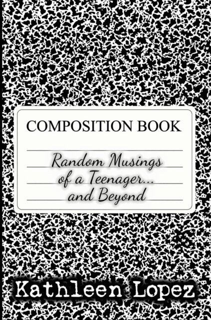 Kathleen Lopez - Random Musings of a Teenager and Beyond, E-bok. Tillgänglighet: Lägg i varukorg
