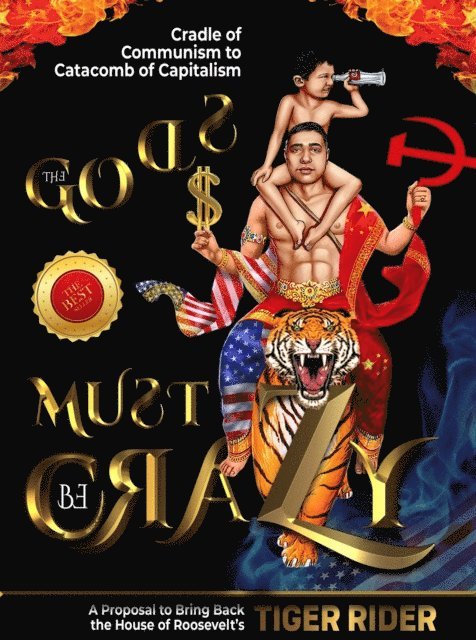 EPM Mavericks, Saji Madapat, Tiger Rider - Gods Must Be Crazy!: A Tiger Ride from Cradle of Communism to Catacomb of Capitalism, E-bok
