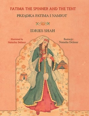 Idries Shah - Fatima the Spinner and the Tent, Häftad