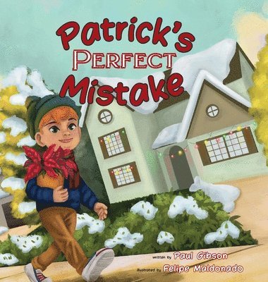 Paul Gibson - Patrick's Perfect Mistake, Inbunden