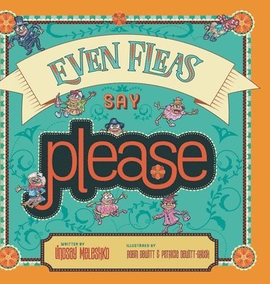 Lindsay Meleshko - Even Fleas Say Please, Inbunden. Tillgänglighet: Lägg i varukorg