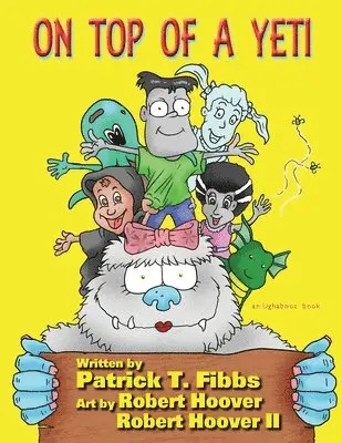 Fibbs - On Top Of A Yeti, Häftad. Tillgänglighet: Lägg i varukorg