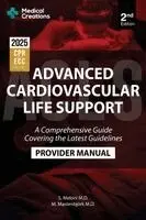 S Meloni, M Mastenbjörk - Advanced Cardiovascular Life Support (ACLS) A Comprehensive Guide Covering the Latest Guidelines, Häftad. Tillgänglighet: Lägg i varukorg
