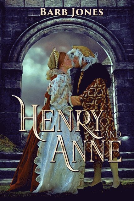 Barb Jones - Henry and Anne, E-bok