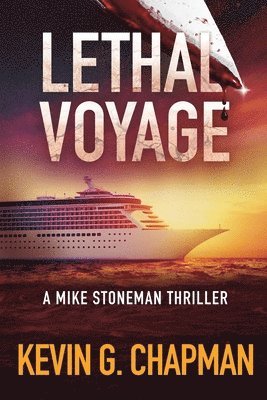 Kevin G Chapman - Lethal Voyage, Häftad