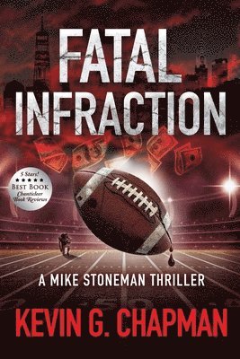 Kevin G Chapman - Fatal Infraction, Häftad