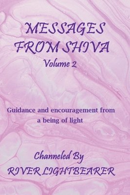 River Lightbearer - Messages from Shiva vol. 2, Häftad