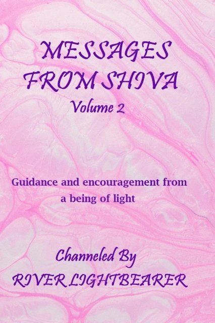River Lightbearer - Messages from Shiva vol. 2, E-bok