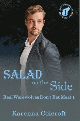 Karenna Colcroft - Salad on the Side, Häftad