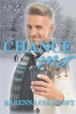 Karenna Colcroft - Chance Met, Häftad