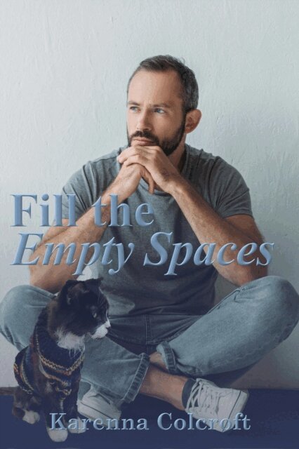 Karenna Colcroft - Fill the Empty Spaces, E-bok