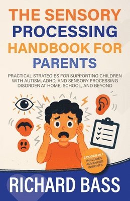 Richard Bass - Sensory Processing Handbook for Parents, Häftad