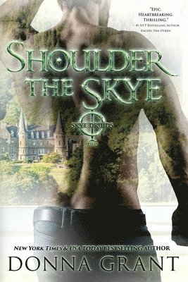 Donna Grant - Shoulder the Skye, Häftad. Tillgänglighet: Lägg i varukorg