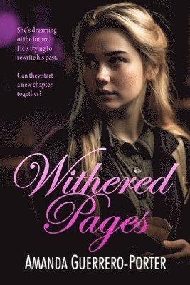 Amanda Guerrero-Porter - Withered Pages, Häftad