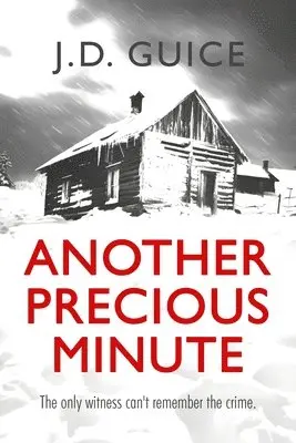 J D Guice - Another Precious Minute, Häftad. Tillgänglighet: Lägg i varukorg