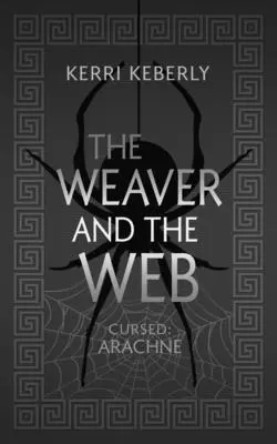 Kerri Keberly - Weaver and the Web, Häftad. Tillgänglighet: Lägg i varukorg