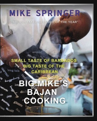 Mike Springer - Big Mike's Bajan Cooking, Häftad