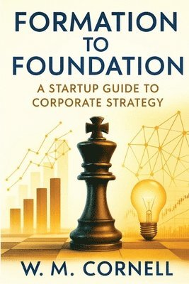 W M Cornell - Formation to Foundation, Häftad