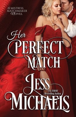 Jess Michaels - Her Perfect Match, Häftad