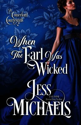 Jess Michaels - When the Earl Was Wicked, Häftad