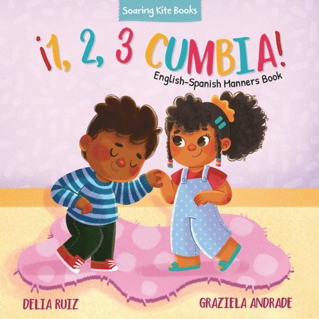Delia Ruiz - !1, 2, 3 Cumbia!, E-bok