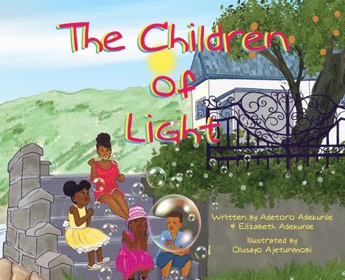 Elizabeth Adekunle, Adetoro Adekunle - Children of Light, Inbunden