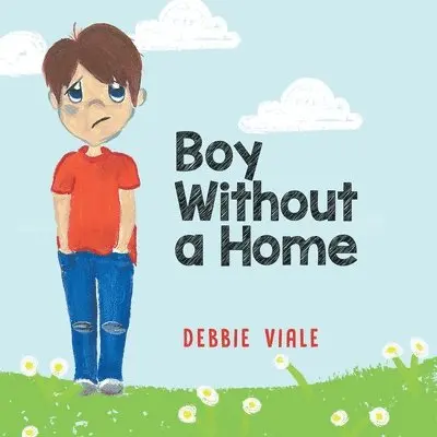 Debbie Viale - Boy Without a Home, Häftad. Tillgänglighet: Lägg i varukorg