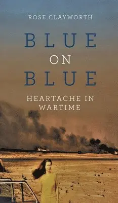 Rose Clayworth - Blue on Blue, Inbunden. Tillgänglighet: Lägg i varukorg