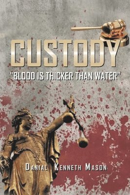 Danial Kenneth Mason - Custody, Häftad
