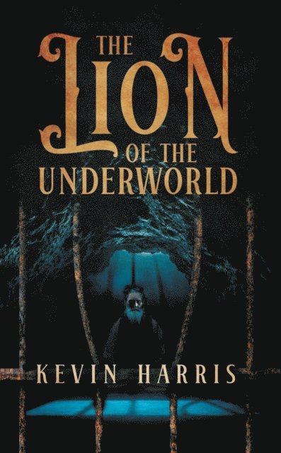 Kevin Harris - Lion of the Underworld, E-bok