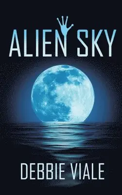 Debbie Viale - Alien Sky, Inbunden. Tillgänglighet: Lägg i varukorg