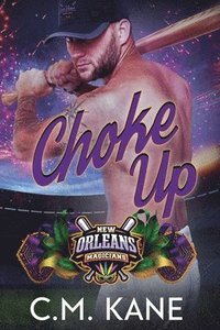 Choke Up