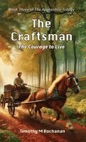 Timothy M Buchanan - Craftsman, Inbunden