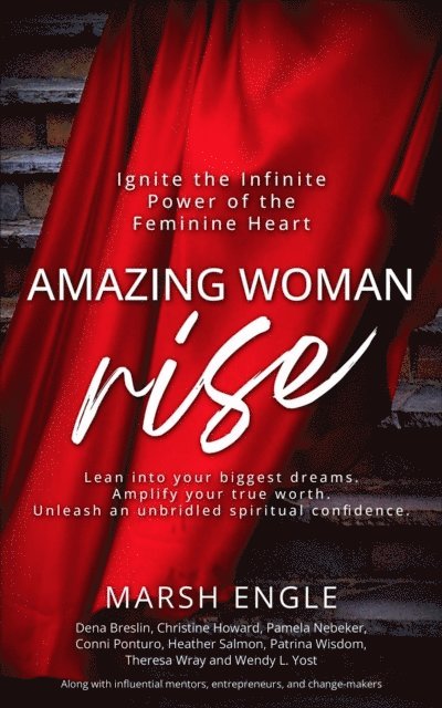 Marsh Engle - Amazing Woman Rise, E-bok