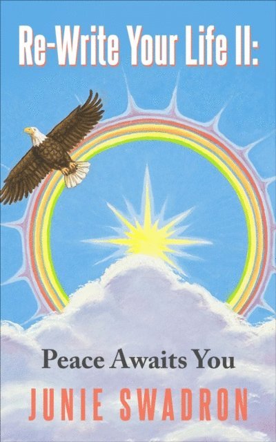Junie Swadron - Re-Write Your Life II, E-bok