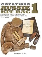 Rod Wilson - Great War Aussie Kit Bag 1, Inbunden