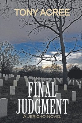 Tony Acree - Final Judgment, Häftad