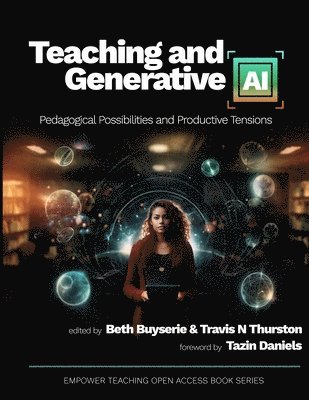 Beth Buyserie, Travis Thurston - Teaching and Generative AI, Häftad