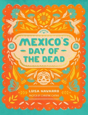 Luisa Navarro - Mexico's Day of the Dead, Inbunden