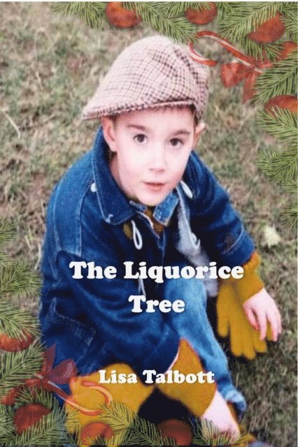 Lisa Talbott - Liquorice Tree, E-bok