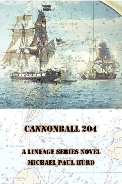 Michael Paul Hurd - Cannonball 204, E-bok