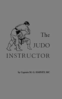 M G Harvey - Judo Instructor, Häftad. Tillgänglighet: Tillfälligt slut