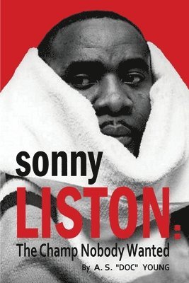A S Doc Young - Sonny Liston, Häftad. Tillgänglighet: Tillfälligt slut
