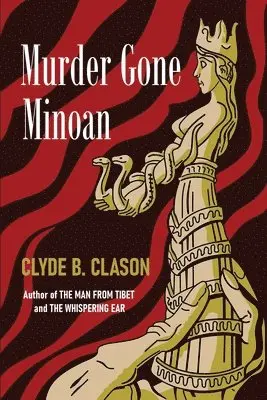 Clyde B Clason - Murder Gone Minoan, Häftad. Tillgänglighet: Tillfälligt slut