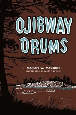 Marian Austin (Waite) Magoon - Ojibway Drums, Häftad. Tillgänglighet: Tillfälligt slut