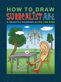 How To Draw Surrealist Art