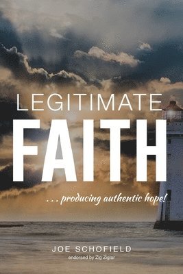 Joe Schofield - Legitimate Faith, Häftad
